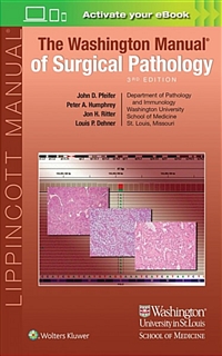 Washington Manual of Surgical Pathology.